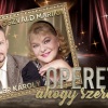 Az Operett, ahogy szeretjük - Oszvald Marikával és Peller Károllyal koncert országos turnéra indul!