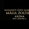 Mága Zoltán Újévi Koncert 2016-ban az Arénában - Jegyek és fellépők 