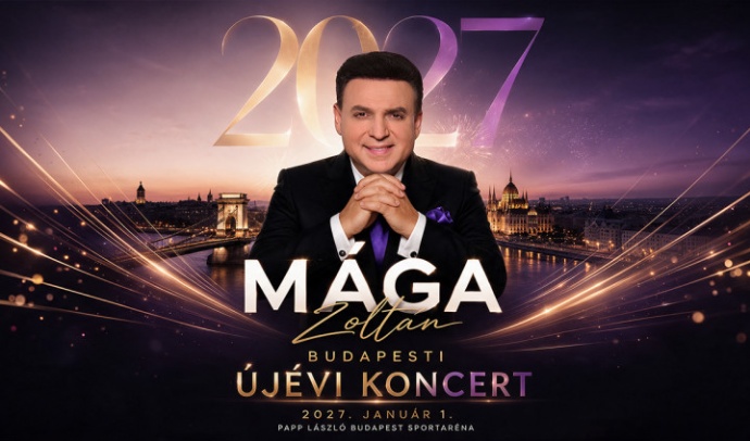 Mága Zoltán Újévi koncert 2027-ben Budapesten a Papp László Sportarénában - Jegyek itt!