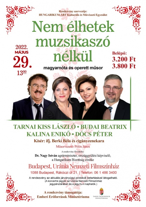 Nem élhetek muzsikaszó nélkül magyar nóta és operett est az Uránia moziban - Jegyek itt!
