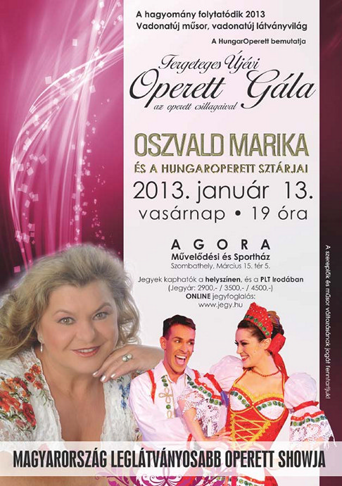 Újévi Operett Gála Oszvald Marikáva 2013-ban Szombathelyen!Jegyek itt!